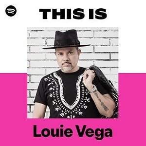 “This Is Louie Vega” Playlist on Spotify - Techno Playlist Cover “This Is Louie Vega” Playlist on Spotify - Techno Playlist Cover