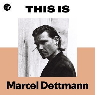 This Is Marcel Dettmann playlist cover on Spotify This Is Marcel Dettmann playlist cover on Spotify
