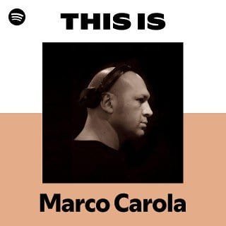 This Is Marco Carola playlist cover on Spotify This Is Marco Carola playlist cover on Spotify