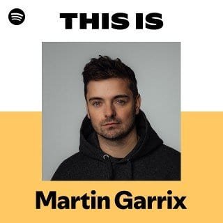 This Is Martin Garrix playlist cover on Spotify This Is Martin Garrix playlist cover on Spotify