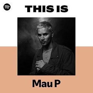 “This Is Mau P” Playlist on Spotify - Techno Playlist Cover “This Is Mau P” Playlist on Spotify - Techno Playlist Cover
