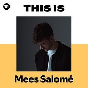 “This Is Mees Salomé” Playlist on Spotify - Techno Playlist Cover “This Is Mees Salomé” Playlist on Spotify - Techno Playlist Cover