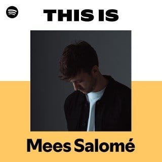 This Is Mees Salomé playlist cover on Spotify This Is Mees Salomé playlist cover on Spotify