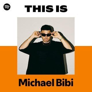 This Is Michael Bibi playlist cover on Spotify This Is Michael Bibi playlist cover on Spotify