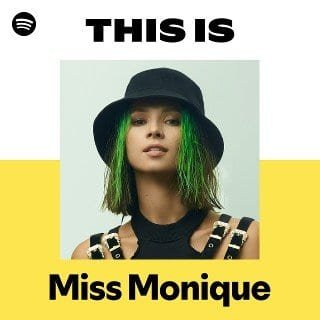 This Is Miss Monique playlist cover on Spotify This Is Miss Monique playlist cover on Spotify