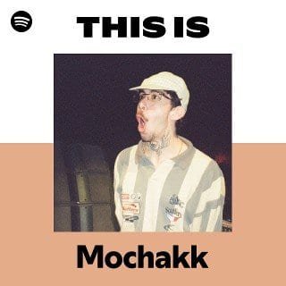 This Is Mochakk playlist cover on Spotify This Is Mochakk playlist cover on Spotify