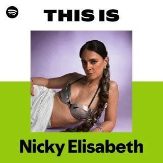 This Is Nicky Elisabeth playlist cover on Spotify This Is Nicky Elisabeth playlist cover on Spotify