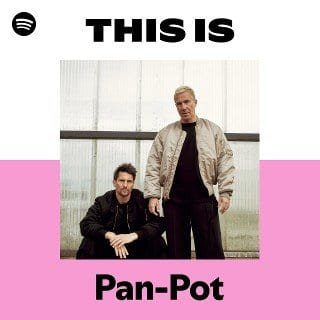 This Is Pan-Pot playlist cover on Spotify This Is Pan-Pot playlist cover on Spotify