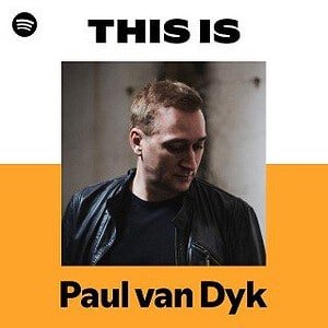“This Is Paul van Dyk” Playlist on Spotify - Techno Playlist Cover