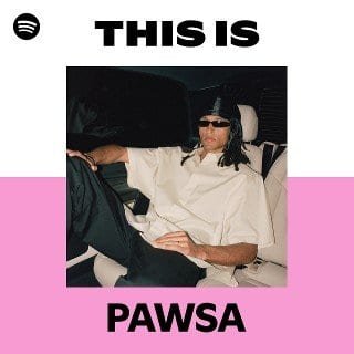 This Is PAWSA playlist cover on Spotify This Is PAWSA playlist cover on Spotify