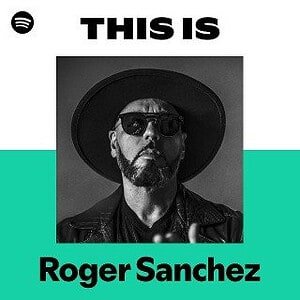 “This Is Roger Sanchez” Playlist on Spotify - Techno Playlist Cover “This Is Roger Sanchez” Playlist on Spotify - Techno Playlist Cover