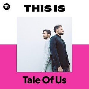 “This Is Tale Of Us” Playlist on Spotify “This Is Tale Of Us” Playlist on Spotify