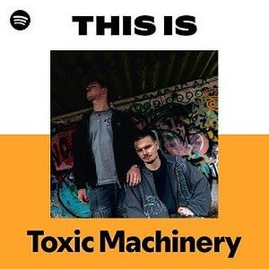 “This Is Toxic Machinery” Playlist on Spotify - Techno Playlist Cover