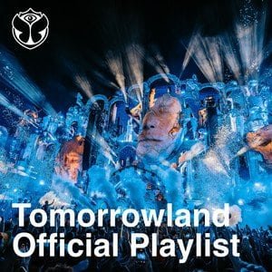 “Tomorrowland Official Playlist” Playlist on Spotify - Techno Playlist Cover “Tomorrowland Official Playlist” Playlist on Spotify - Techno Playlist Cover