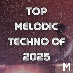 “Top Melodic Techno Tracks Of 2026” Playlist on Spotify - Techno Playlist Cover “Top Melodic Techno Tracks Of 2026” Playlist on Spotify - Techno Playlist Cover
