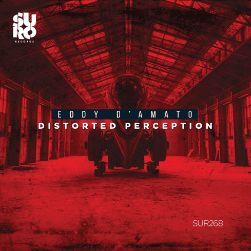 Eddy D’Amato Drops "Distorted Perception" EP 1 Eddy D’Amato Drops "Distorted Perception" EP