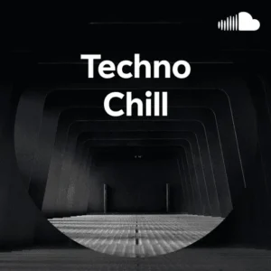 "Techno Chill" Playlist on SoundCloud By Discovery Playlists 1 “Techno Chill” Playlist on SoundCloud By Discovery Playlists - Techno Playlist Cover
