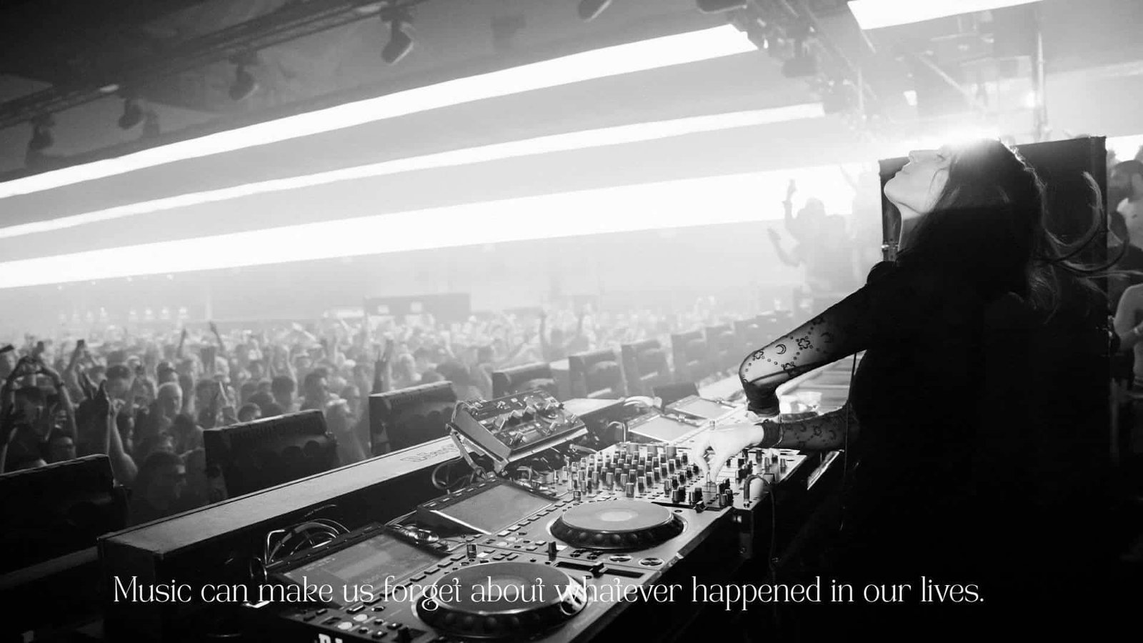 Top 10 Techno Quotes From Legendary DJs 3 "Music can make us forget about whatever happened in our lives." – Amelie Lens