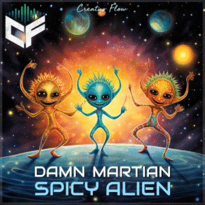 Damn Martian - Spicy Alien (Released: June 20, 2025 / label: Creatus Flow) | Hottest Tracks of the Week (June 16 - 22, 2025)