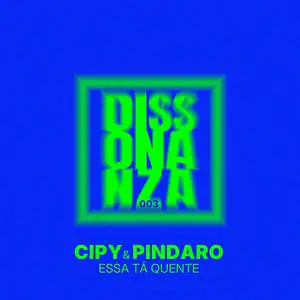 Cipy, Pindaro - Essa Tà Quente (DISSONANZA) | Hottest Tracks of the Week (March 23 - 29, 2026)