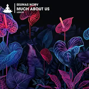 Seumas Norv - Much About Us (loungespirit) | Hottest Tracks of the Week (March 23 - 29, 2026)