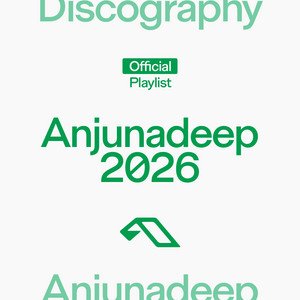 “Anjunadeep 2026” Playlist on Spotify - Techno Playlist Cover “Anjunadeep 2026” Playlist on Spotify - Techno Playlist Cover
