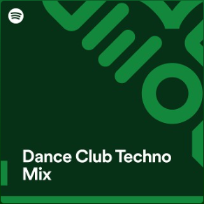 “Dance Club Techno Mix” Playlist on Spotify - Techno Playlist Cover “Dance Club Techno Mix” Playlist on Spotify - Techno Playlist Cover