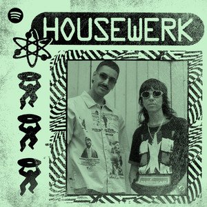 “Housewerk” Playlist on Spotify - Techno Playlist Cover