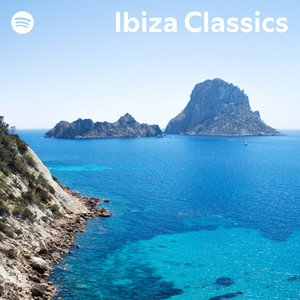 "Ibiza Classics" Playlist on Spotify