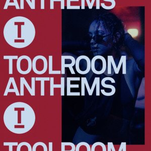 "Toolroom Anthems" Playlist on Spotify