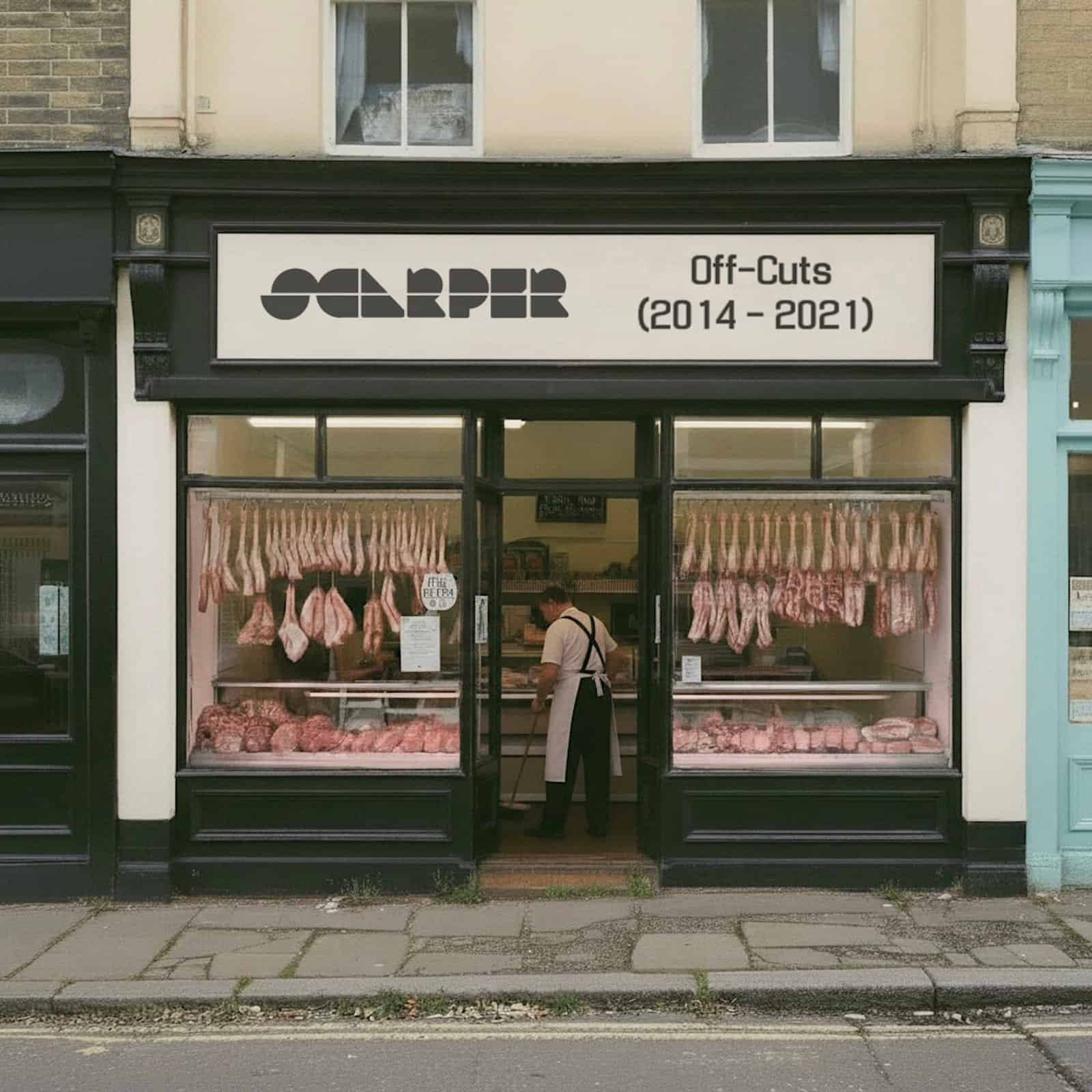 Scarper Opens His Archive With Off-Cuts (2014-2021) on Plexus Records 1 Off-Cuts (2014-2021) album cover by Scarper, a butcher shop front with the Scarper logo
