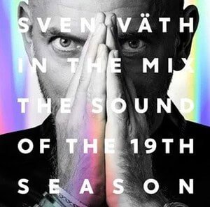 “Sven Väth – The Sound Of The 19th Season” Playlist on Spotify - Techno Playlist Cover “Sven Väth – The Sound Of The 19th Season” Playlist on Spotify - Techno Playlist Cover