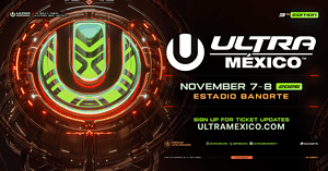 Ultra Mexico (Mexico City, Mexico) 2026 Ultra Mexico (Mexico City, Mexico) 2026