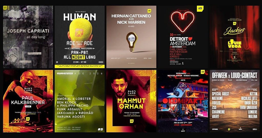 Collage of official ADE 2026 event flyers: Joseph Capriati, Pan-Pot, Detroit Love, Louie Vega, Paul Kalkbrenner, Awakenings, Mahmut Orhan, Kompakt and Offweek x Loud Contact Collage of official ADE 2026 event flyers: Joseph Capriati, Pan-Pot, Detroit Love, Louie Vega, Paul Kalkbrenner, Awakenings, Mahmut Orhan, Kompakt and Offweek x Loud Contact