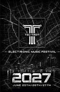 Tec-Troit Electronic Music Festival (Detroit, MI, United States) 2027