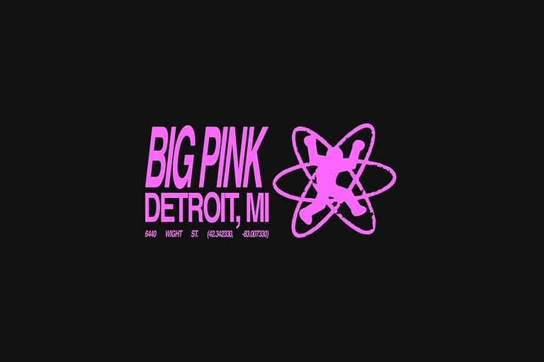 Big Pink, Detroit Big Pink, Detroit