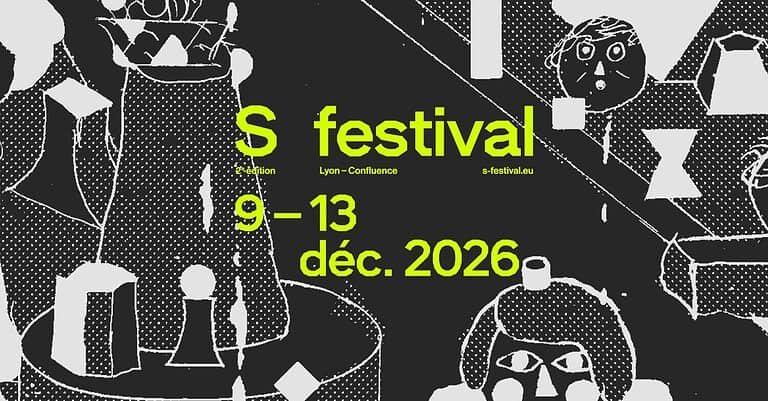 S Festival (Lyon, France) 2026 S Festival (Lyon, France) 2026