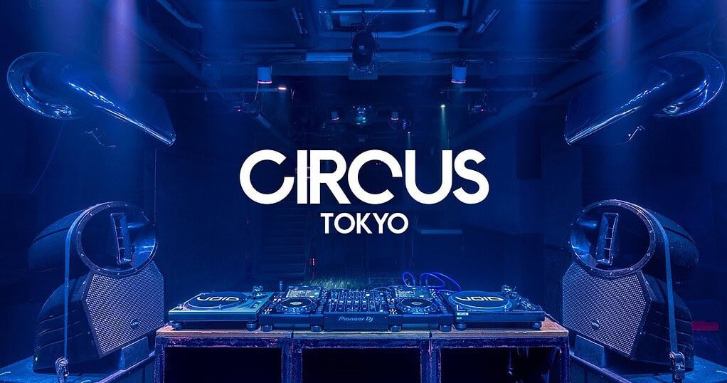 CIRCUS TOKYO, Tokyo, Japan