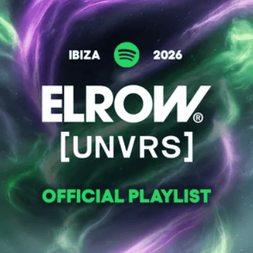 elrow x [UNVRS] Ibiza 2026: the official playlist