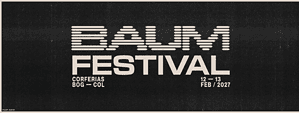 Baum Festival (Bogota, Colombia) 2027