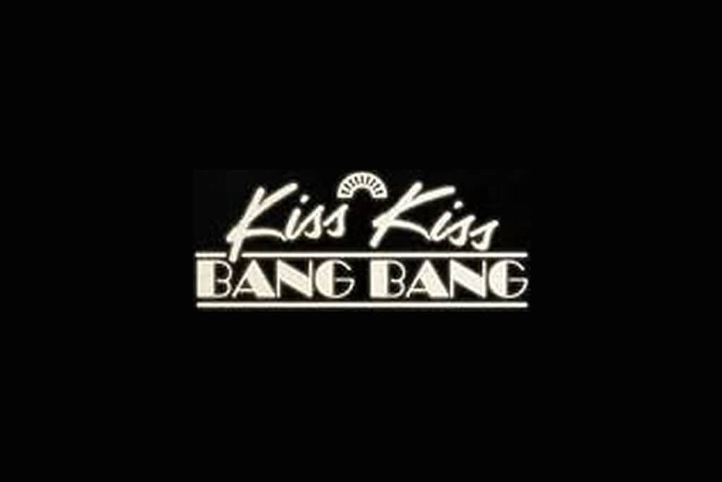 Kiss Kiss Bang Bang, Los Angeles, United States