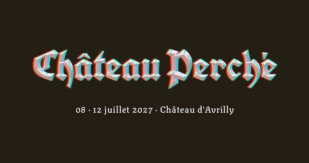 Chateau Perche (TBA (castle location announced later), France), TBA (castle location announced later), France
