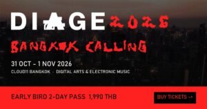DIAGE Festival (Bangkok, Thailand) 2026 DIAGE Festival (Bangkok, Thailand) 2026