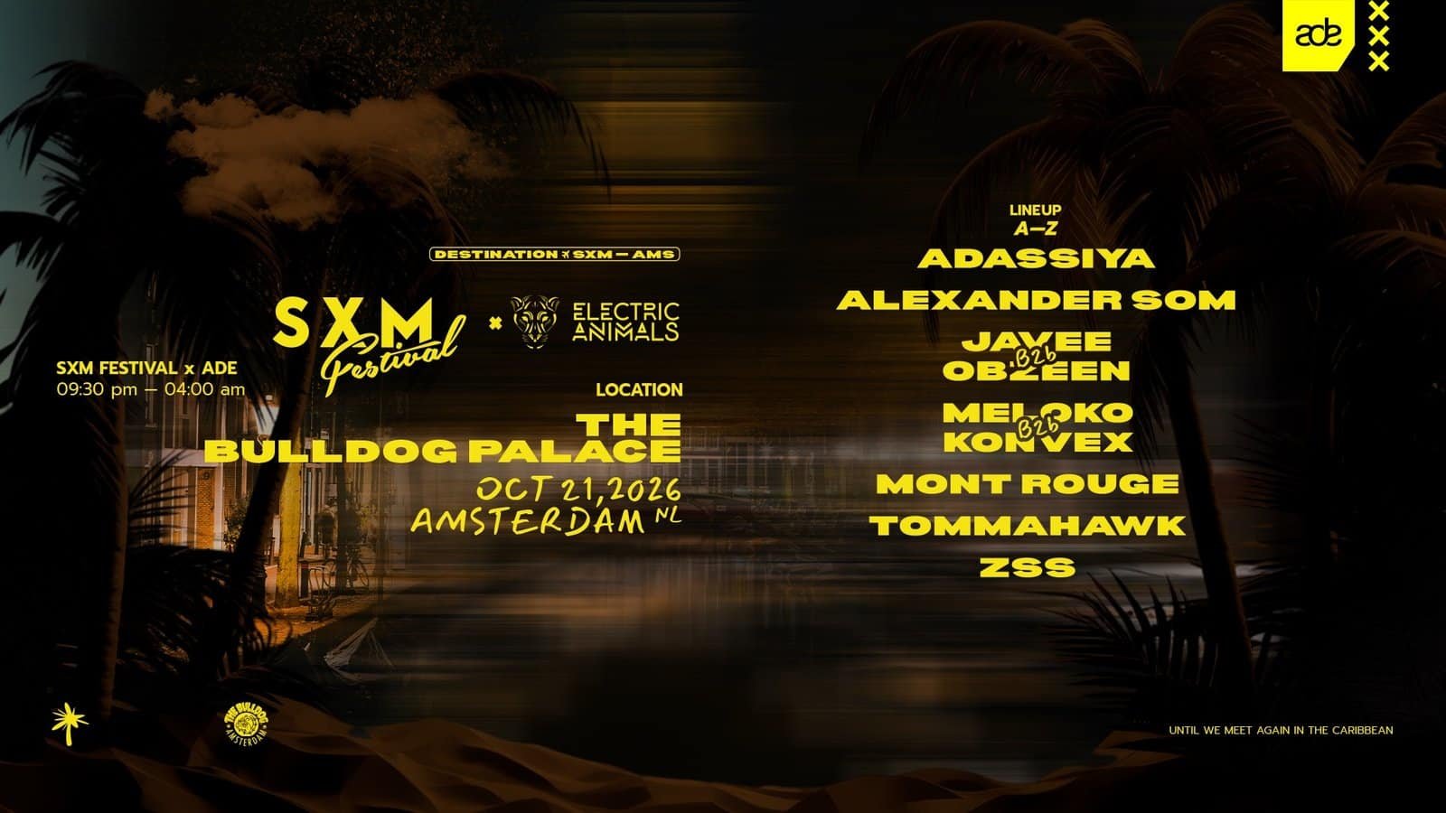 SXM Festival x Electric Animals ADE 2026 poster for The Bulldog Palace with Adassiya