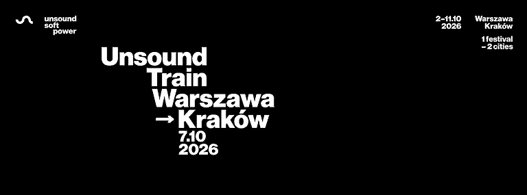 Unsound (Krakow, Poland) 2026 Unsound (Krakow, Poland) 2026